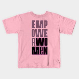 Empower Women Kids T-Shirt